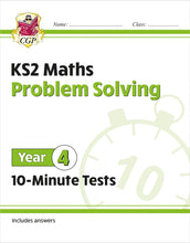 Load image into Gallery viewer, Book cover of KS2 Maths Problem Solving Year 4 10-Minute Tests with CGP logo.