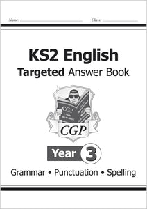 Year 3 English Targeted Question Book for age 7-8 : Spelling, Punctuation & Grammar KS2