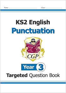 Year 3 English Targeted Question Book for age 7-8 : Spelling, Punctuation & Grammar KS2